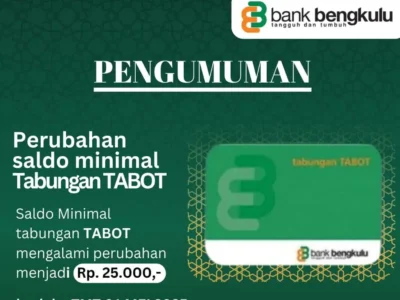 Pengumuman saldo minimum di Bank Bengkulu, Foto: Dok